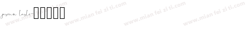 jasmin laslo字体转换